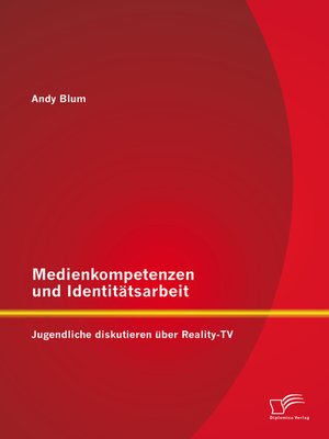 cover image of Medienkompetenzen und Identitätsarbeit